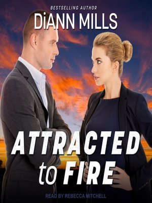 cover image of Attracted to Fire